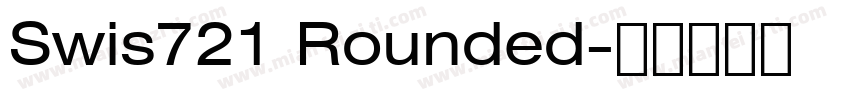 Swis721 Rounded字体转换